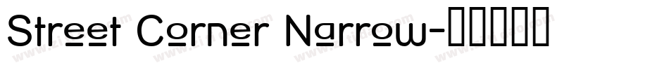 Street Corner Narrow字体转换